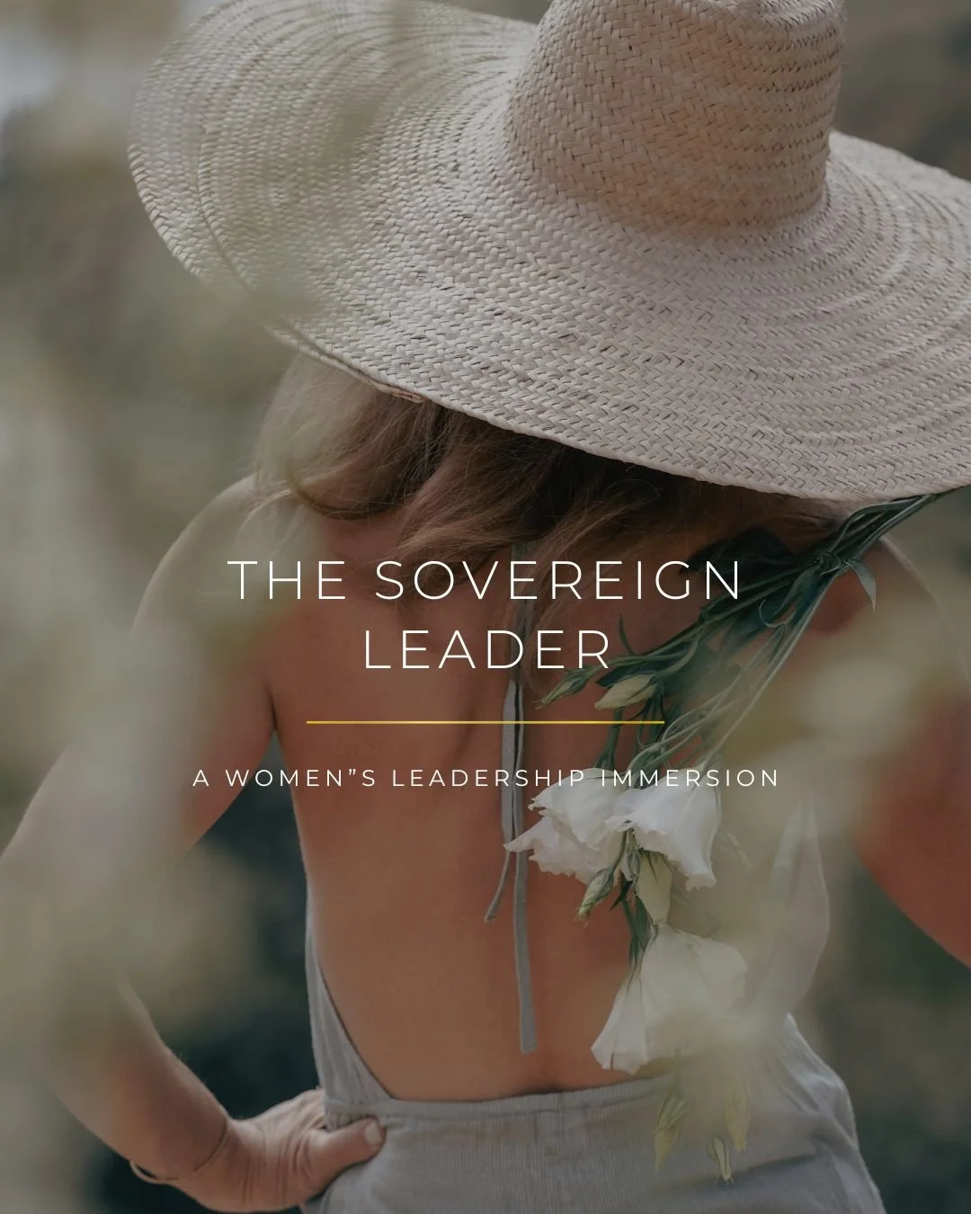 The Sovereign Leader  ~ A 6 Month Immersion