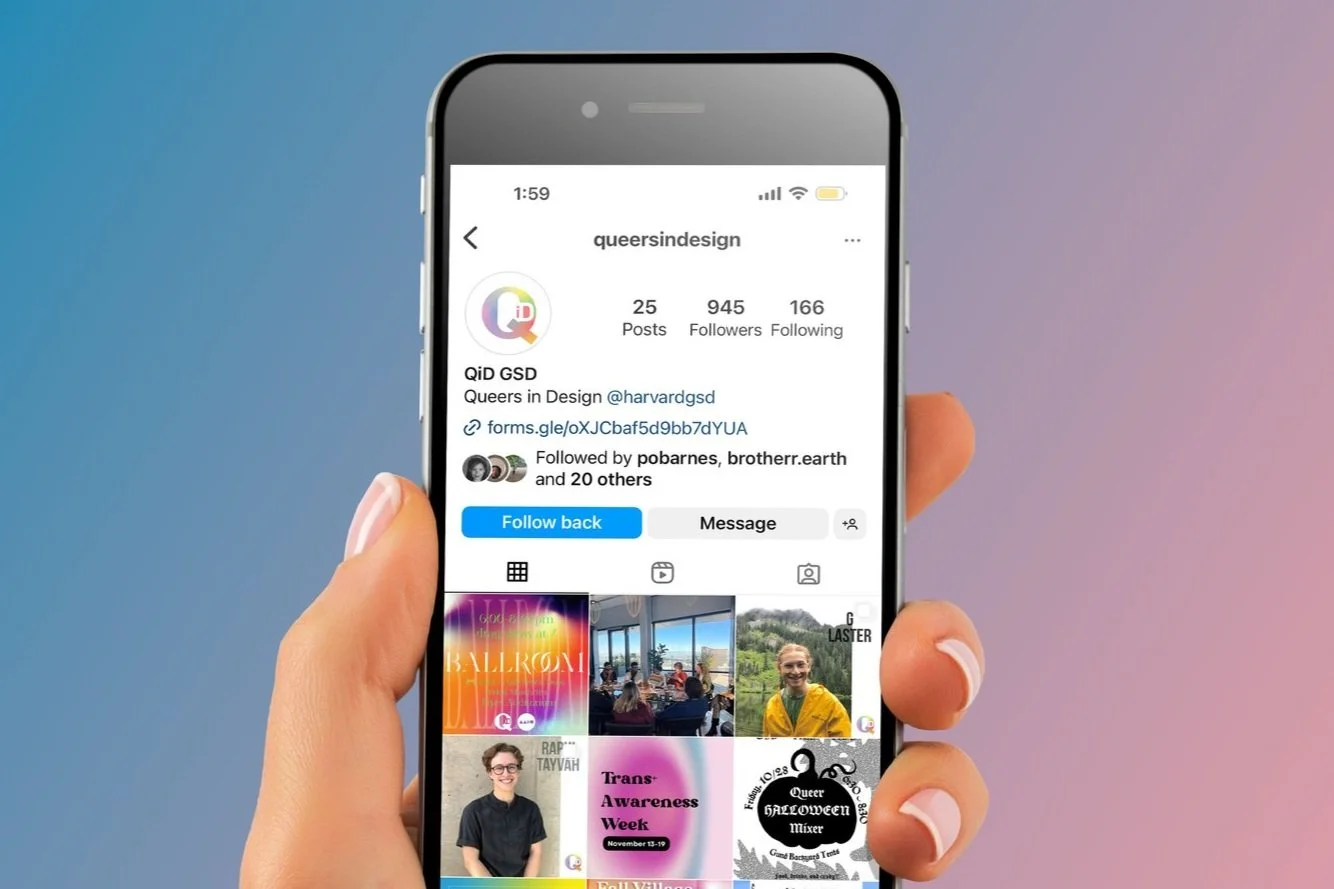 Queers in Design - Harvard GSD Social Media Transformation (2021-23) | Social Media Manager