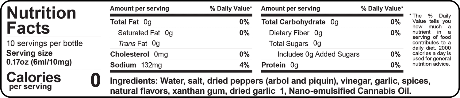 Nutrition Facts label for BBQ'ED Garlic Hot Sauce: 10 servings per bottle, 0 calories and 132mg sodium per serving