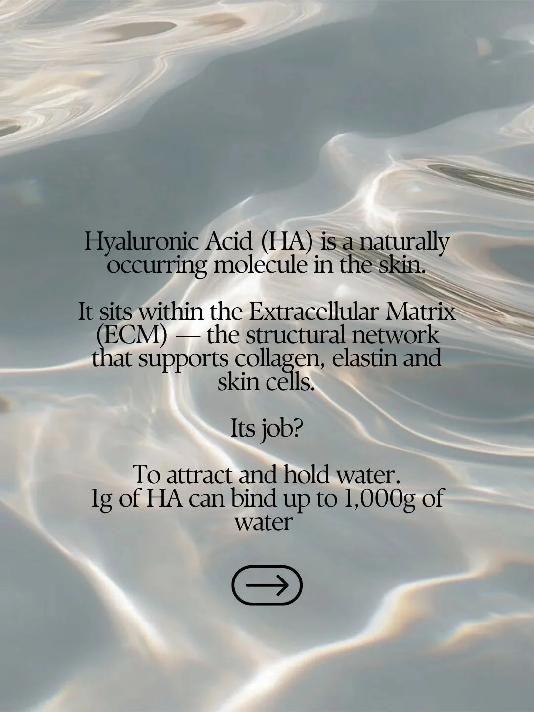 Hyaluronic Acid is not just a &ldquo;hydrator.&rdquo;

It is a core glycosaminoglycan (GAG) within the skin&rsquo;s Extracellular Matrix responsible for maintaining dermal water balance, tissue density and mechanical resilience.

With age, fibroblast