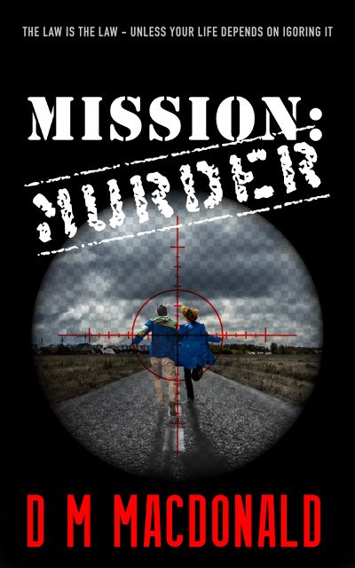 Mission Murder - D M Macdonald