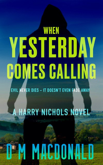 Harry Nichols, Book 1: Yesterday comes calling