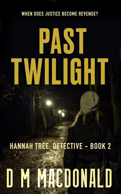 Hannah Tree, Book 2: Past Twilight