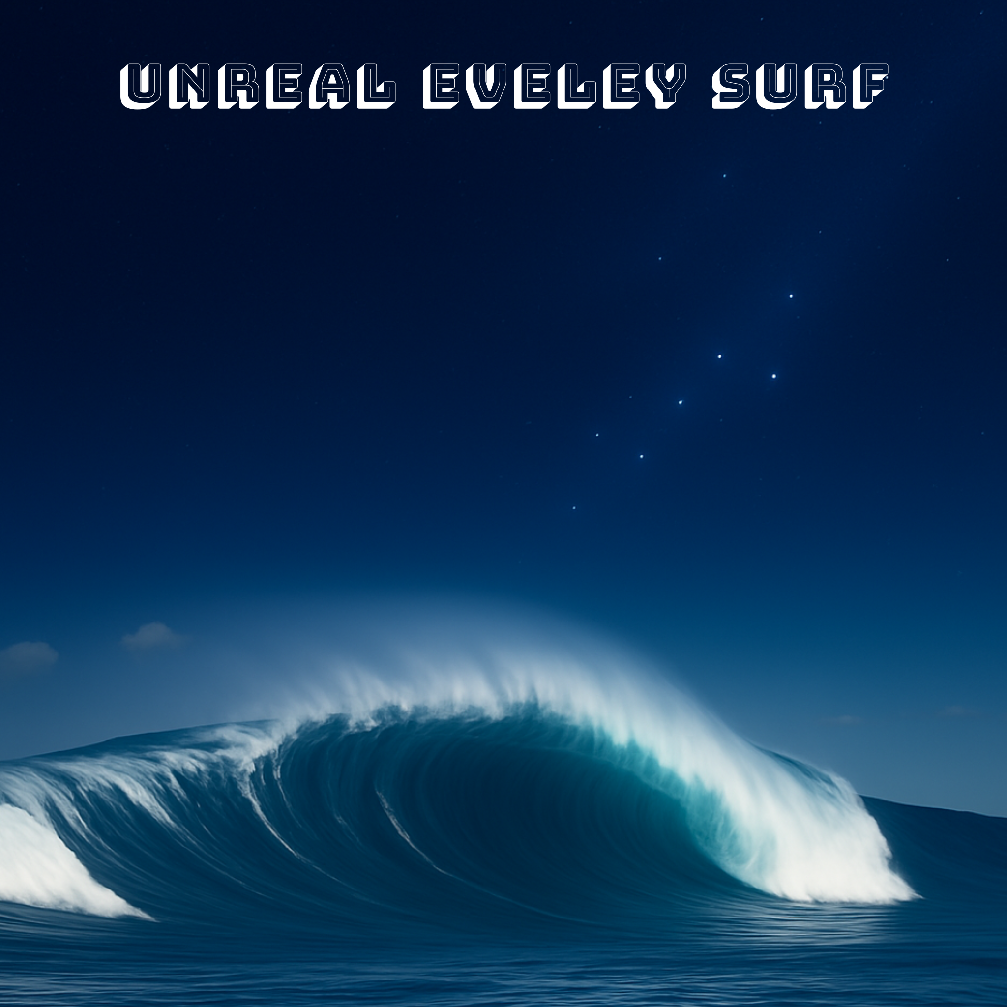 Unreal Eveley Surf