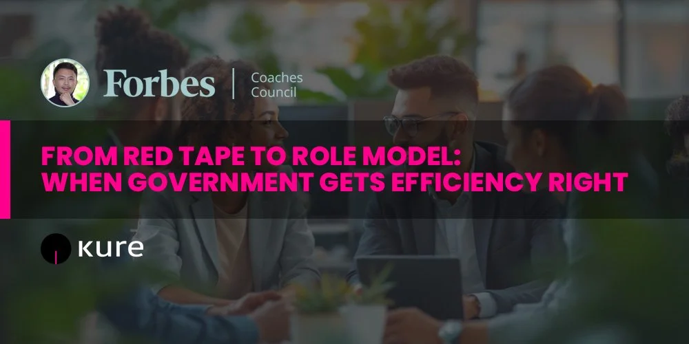 From Red Tape To Role Model: When Government Gets Efficiency Right