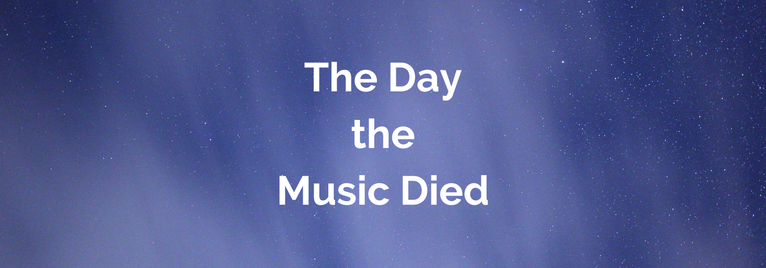 The Day the Music Died