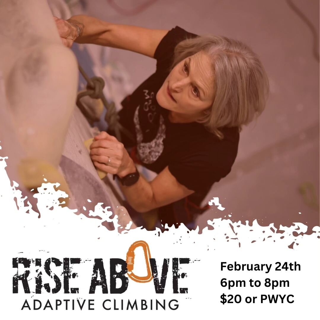 Sign up for our February climb is open! Use the link in our bio, or visit our website at riseaboveadaptiveclimbing.org

Open to all ages, disabilities, and climbing experience levels!

$20 (or pay what you can) includes the cost of all gear + HST and