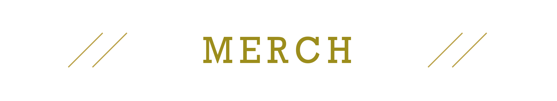 Merch Gallery Text.png