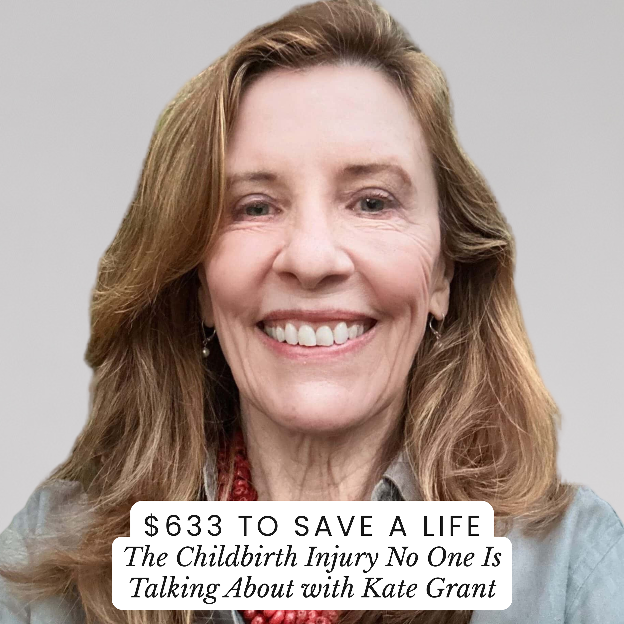 $633 to Save a Life: The Childbirth Injury No One Is Talking About