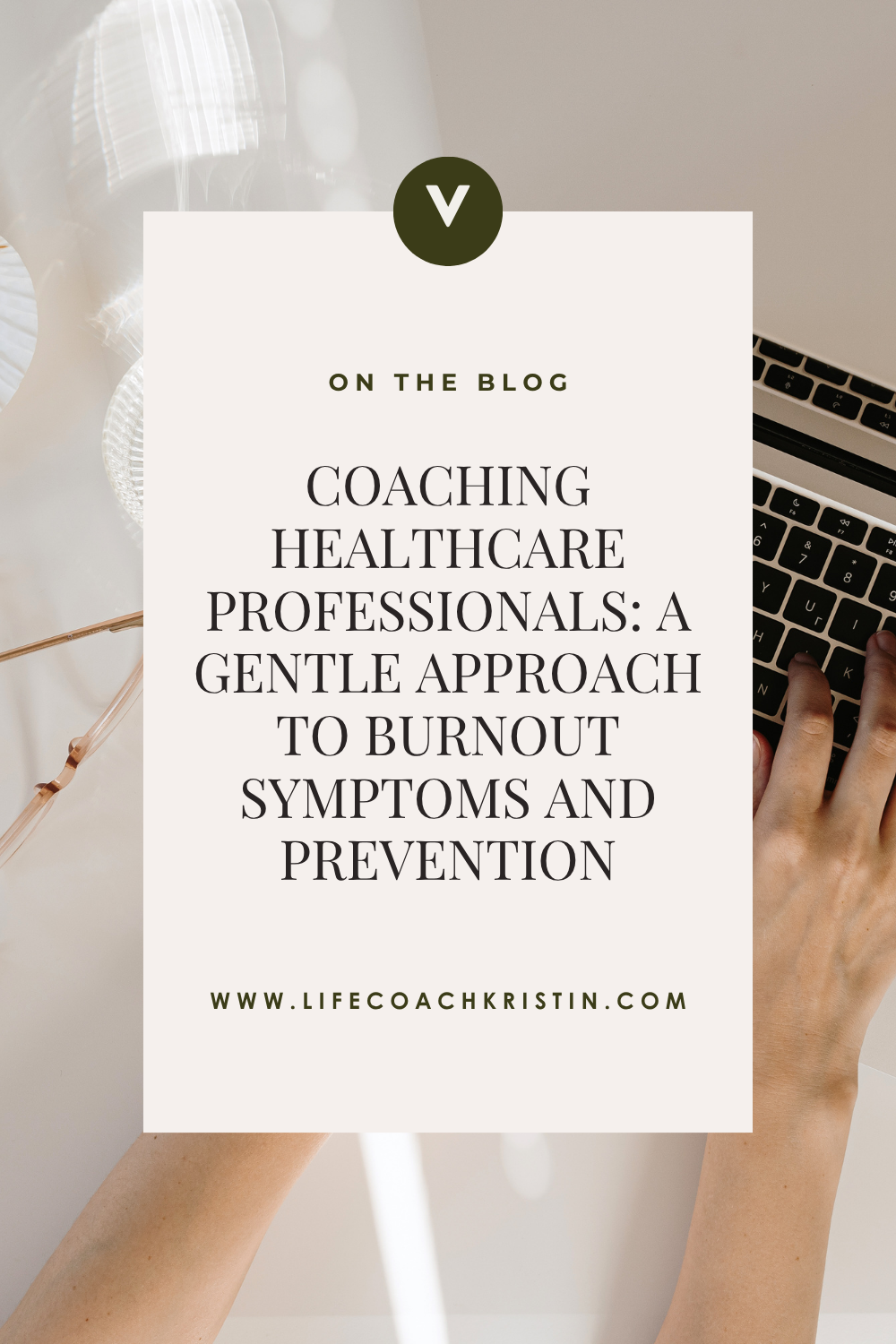 Coaching Healthcare Professionals: A Gentle Approach to Burnout Symptoms and Prevention