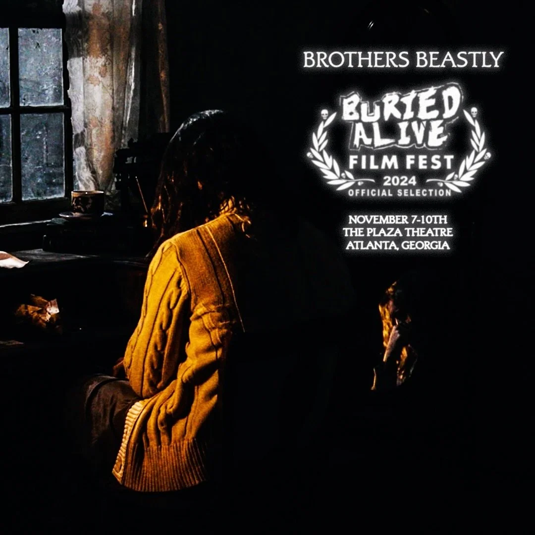 𝑩𝑹𝑶𝑻𝑯𝑬𝑹𝑺 𝑩𝑬𝑨𝑺𝑻𝑳𝒀 is headed on down to Georgia for the @buriedalivefilmfest this November at the historic Plaza Theatre! 🍿 Join us for a nightmarish good time, and stay tuned for more info on dates and tickets

Written and Directed @pe