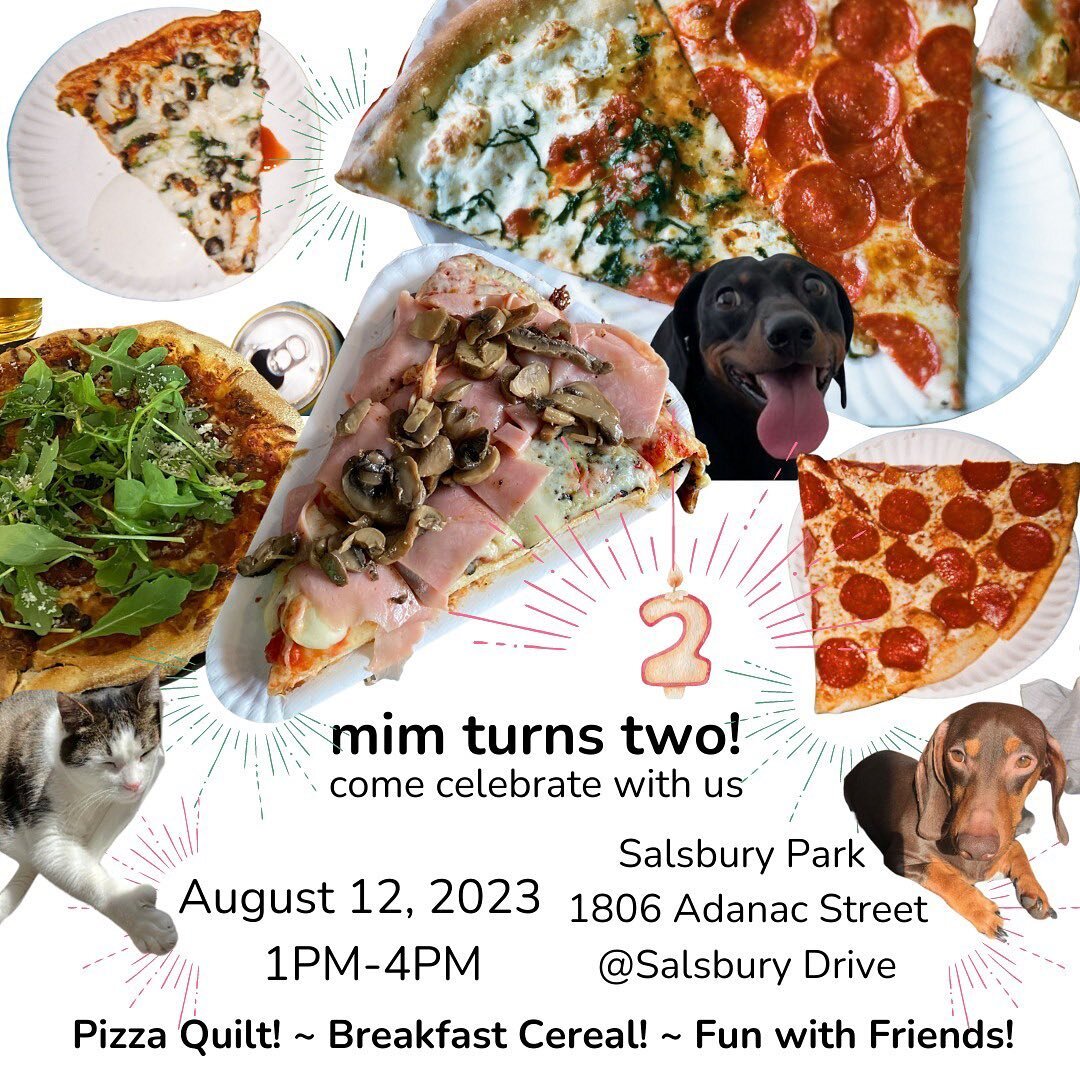 mim turns 2🎂 Come celebrate our mimversary with us and have some fun with friends in an afternoon full of pizza and  breakfast cereal! We will be making PIZZA QUILTS 🍕and cool breakfast cereal combinations. We'll have a variety of these but please 