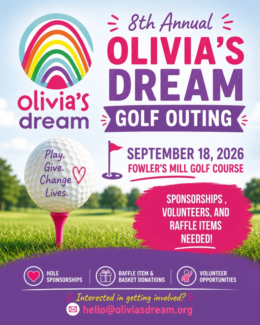 The 8th Annual Olivia's Dream Golf Outing is around the corner, and we need your help!

We're currently looking for:
💙 Hole Sponsors
🎁 Raffle Item Donations
🧺 Gift Basket Donations

We're also seeking volunteers for the following:
Registration &md