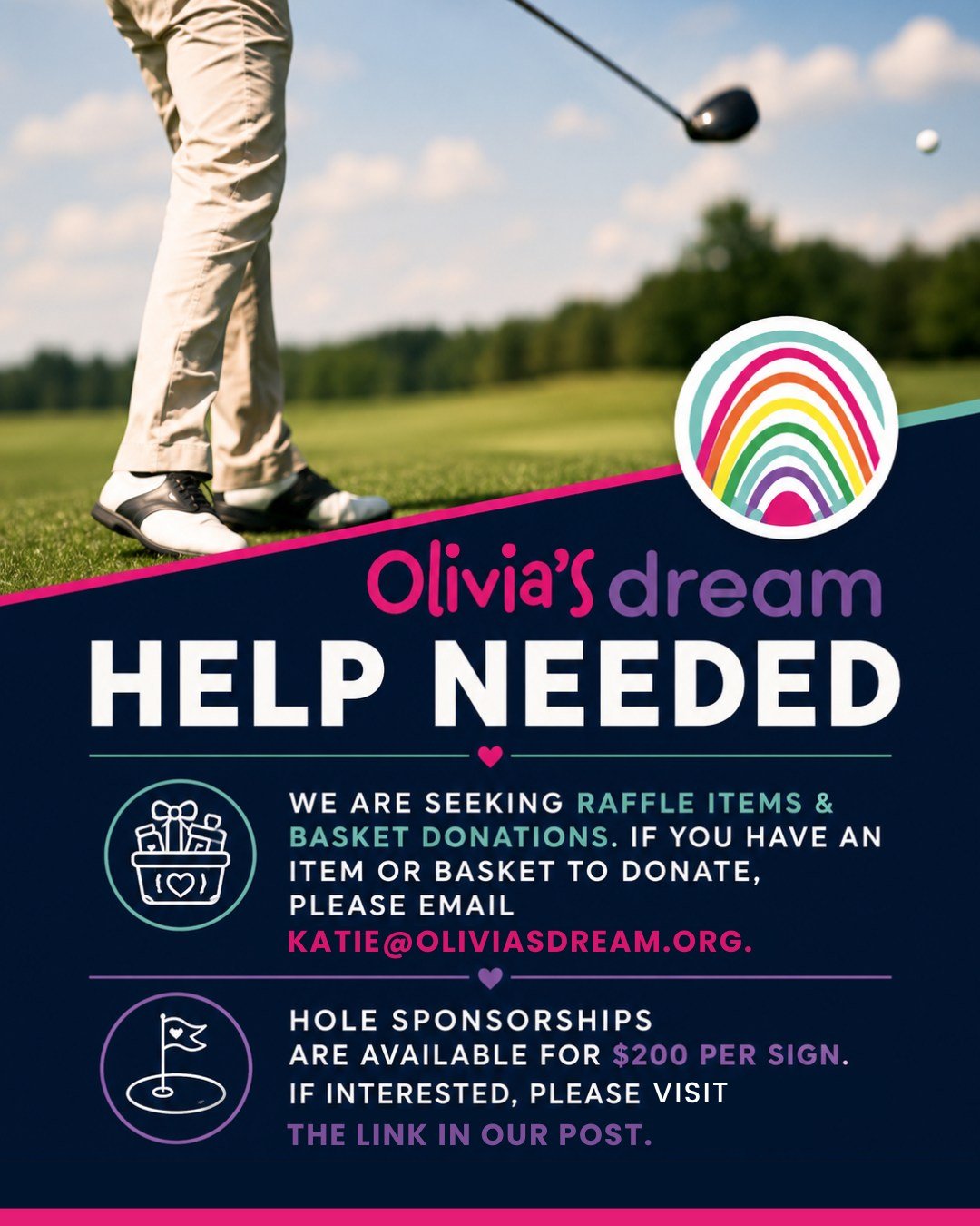 Olivia's Dream is currently seeking hole sponsors and donated raffle items for the 8th Annual Olivia's Dream Golf Tournament on September 18, 2026, at @fowlersmillgc.

This is a great opportunity to market your business while supporting children and 