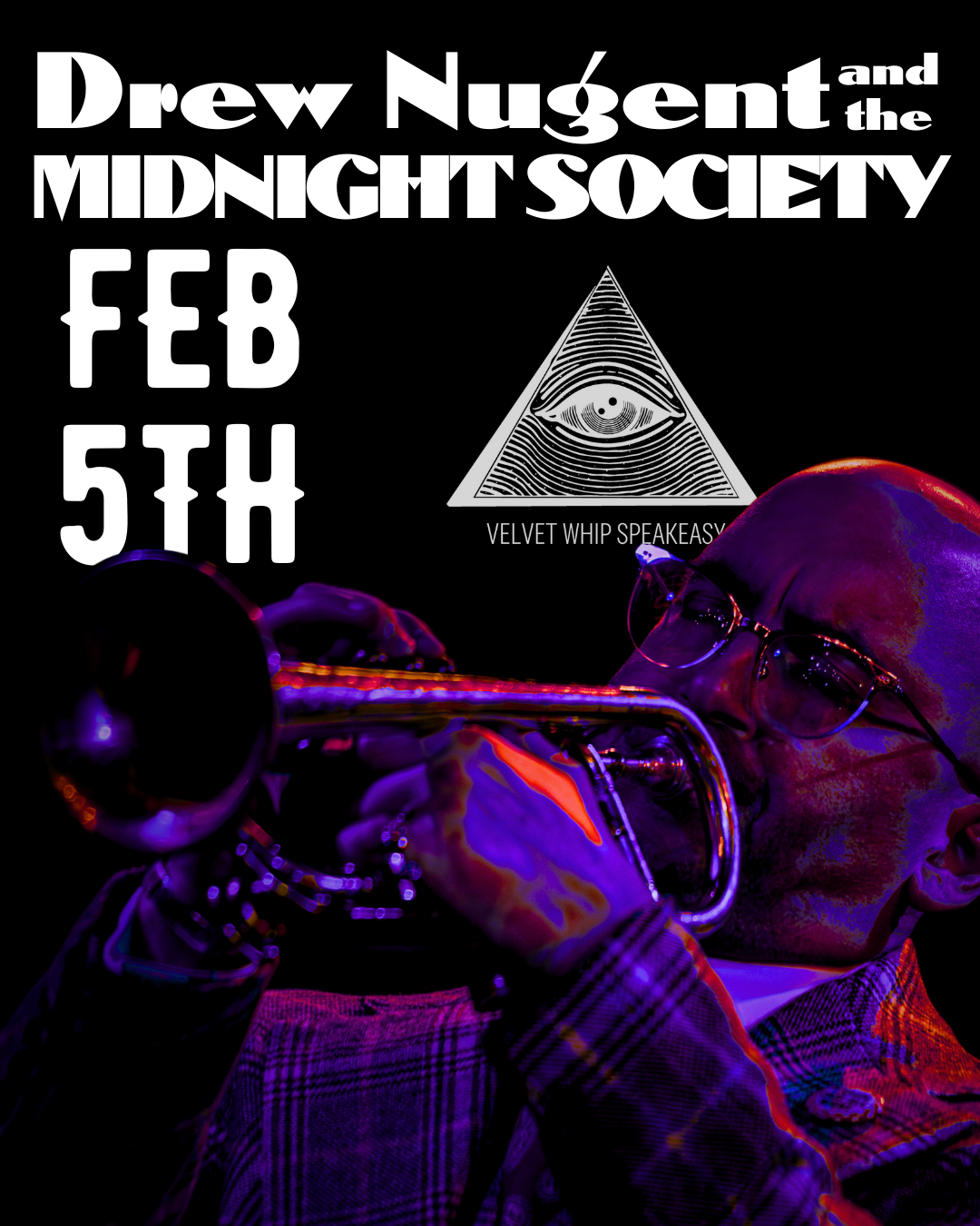 DREW NUGENT &amp; THE MIDNIGHT SOCIETY LIVE AT THE VELVET WHIP