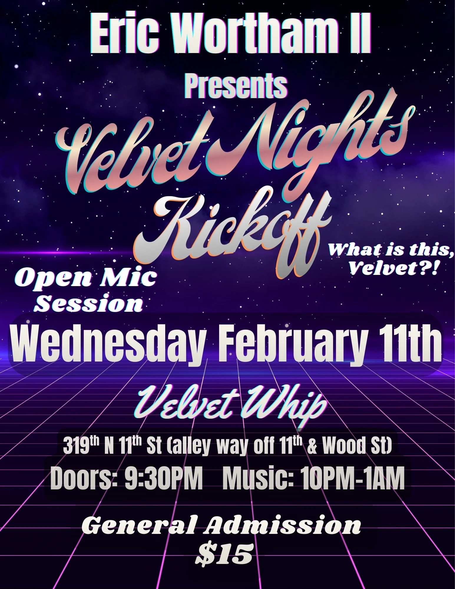 ERIC WORTHAM II PRESENTS- VELVET NIGHTS OPEN MIC SESSION 1/14