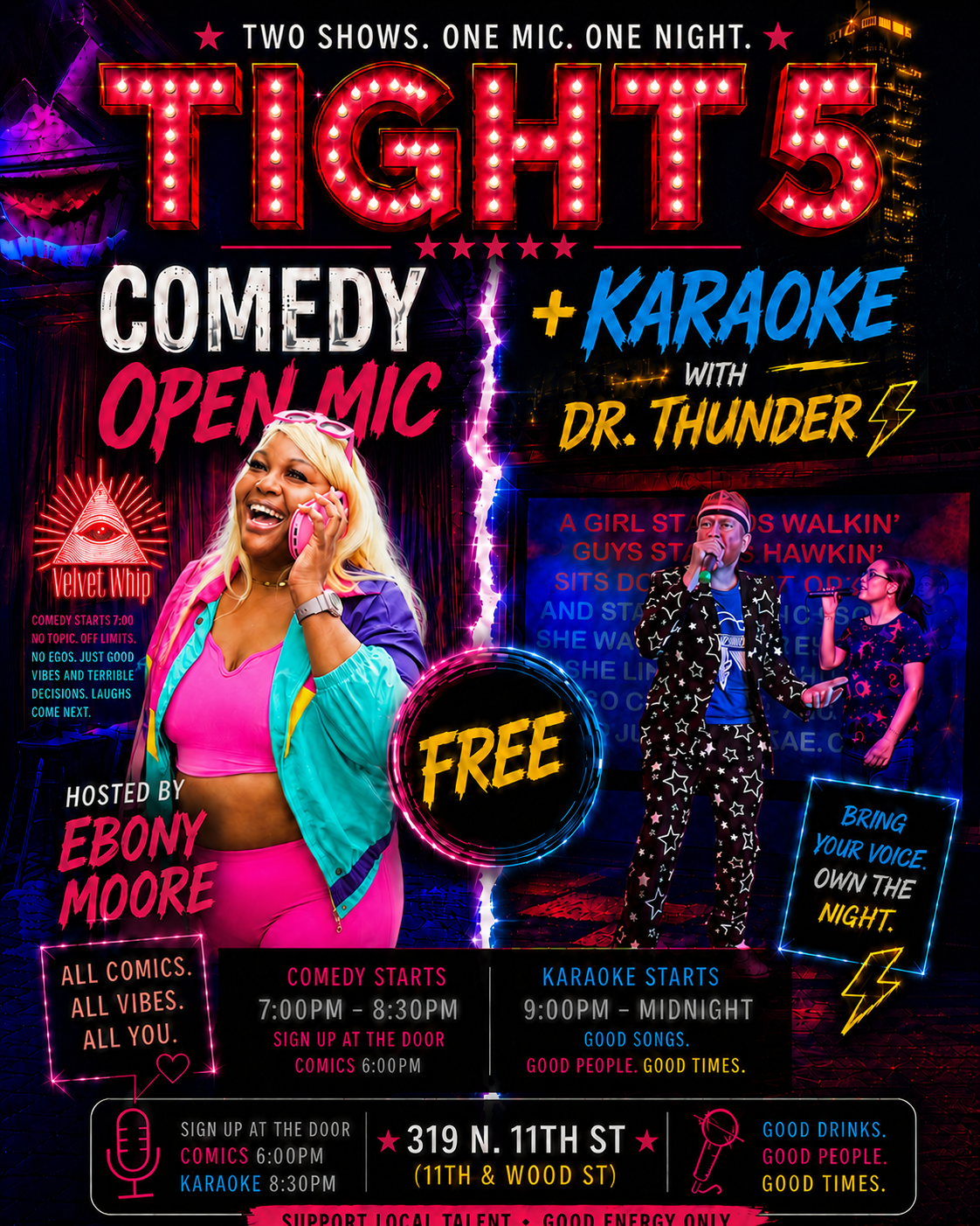 The Tight 5-Comedy open mic + Karaoke w/Dr. Thunder