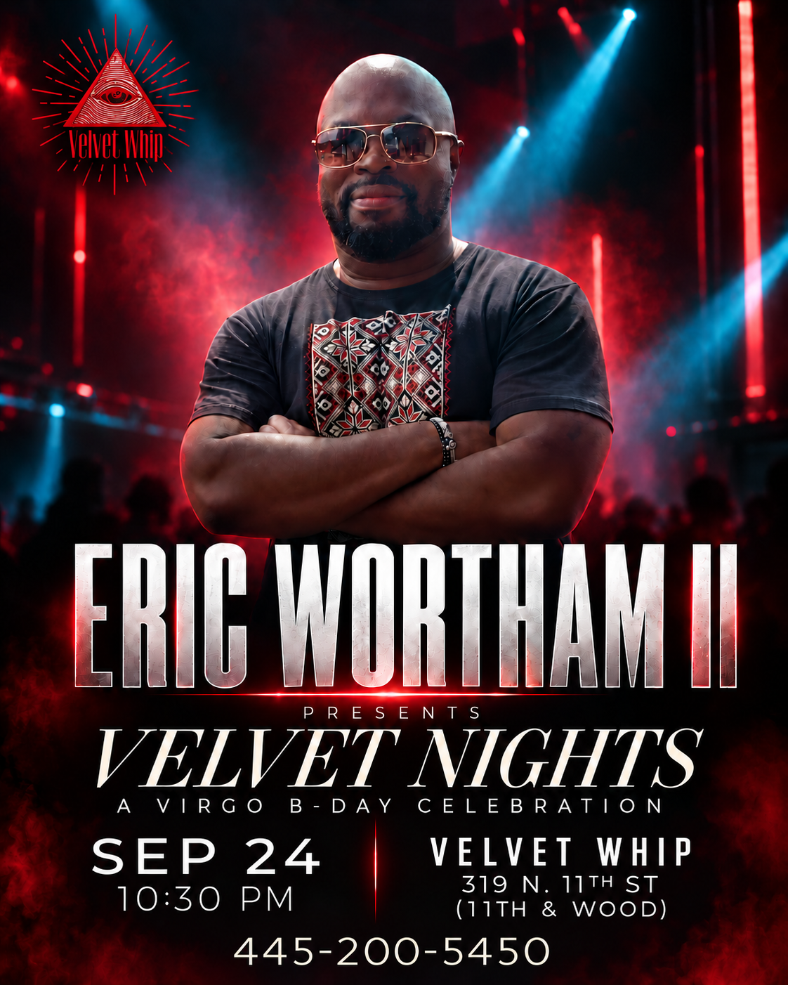 ERIC WORTHAM PRESENTS VELVET NIGHTS- A VIRGO B-DAY CELEBRATION