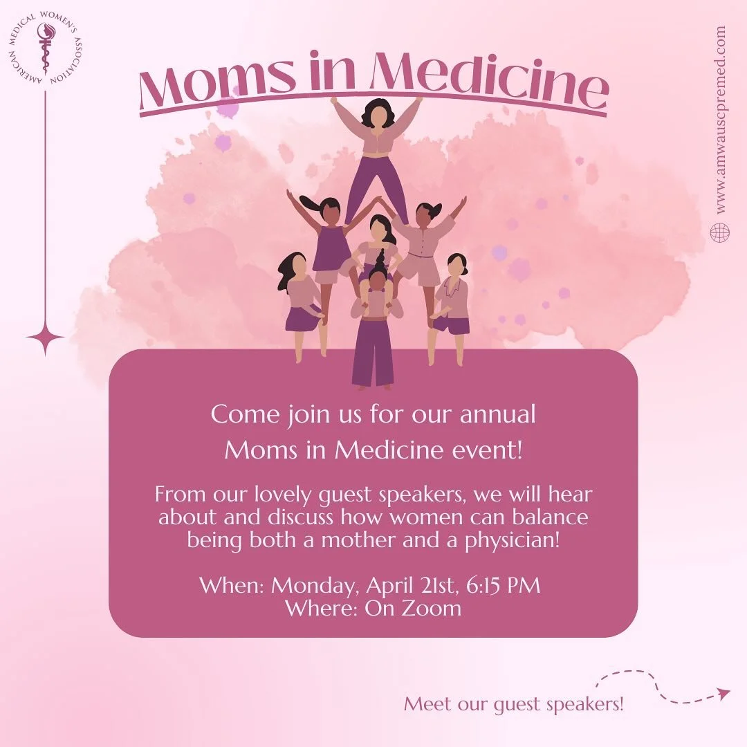 Join us for one of AMWA at USC&rsquo;s most beloved events &mdash; the &ldquo;Moms in Medicine&rdquo; Panel &mdash; where inspiring women physicians share their real-life experiences of balancing motherhood and medicine. Whether you&rsquo;re pre-med,