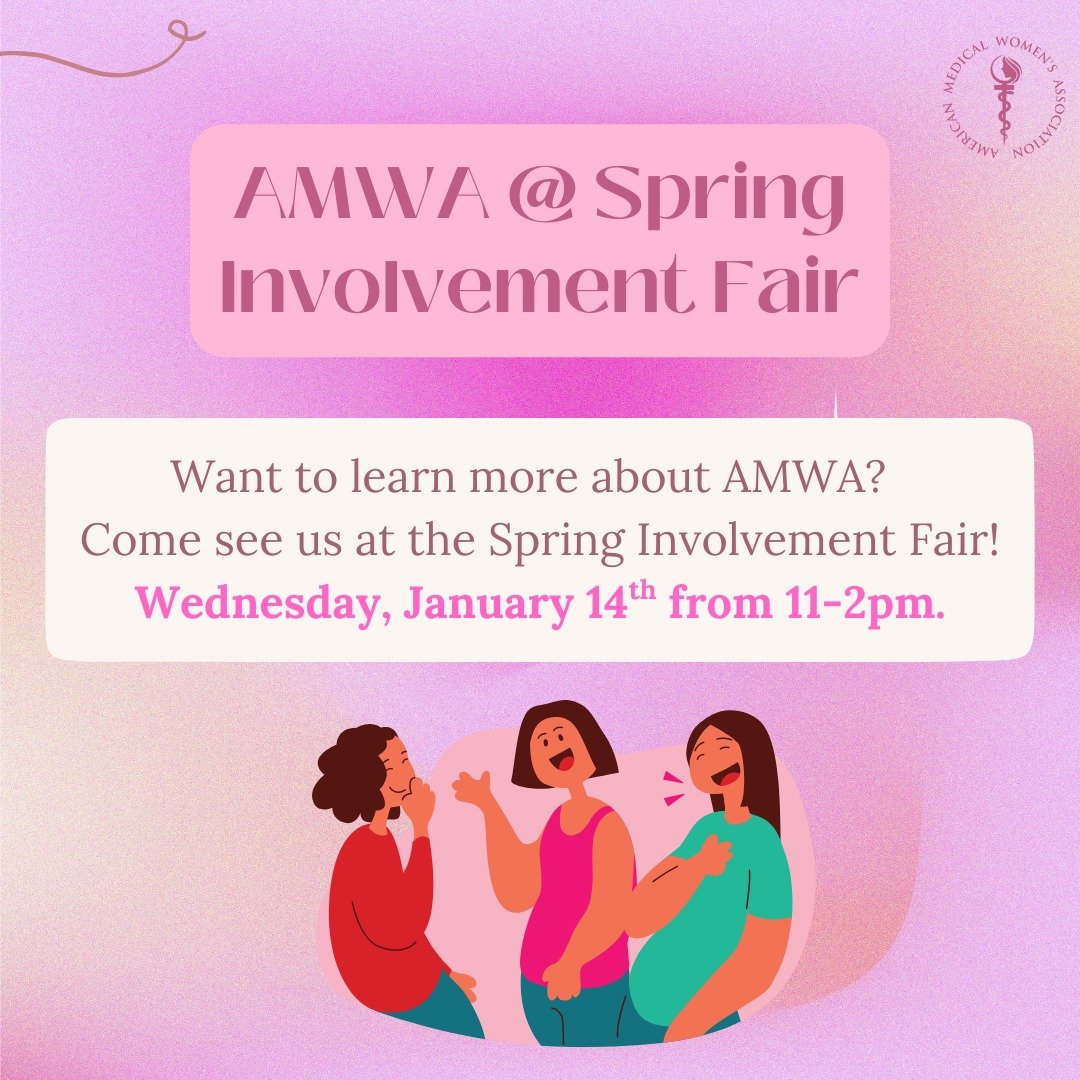 Interested in medicine, mentorship, and community? 

Stop by our table at the Spring Involvement Fair to learn more about what AMWA is all about!

📍 Wednesday, January 14
⏰ 11&ndash;2 PM

We can&rsquo;t wait to meet you!

‼️ Member Reminder ‼️
You m