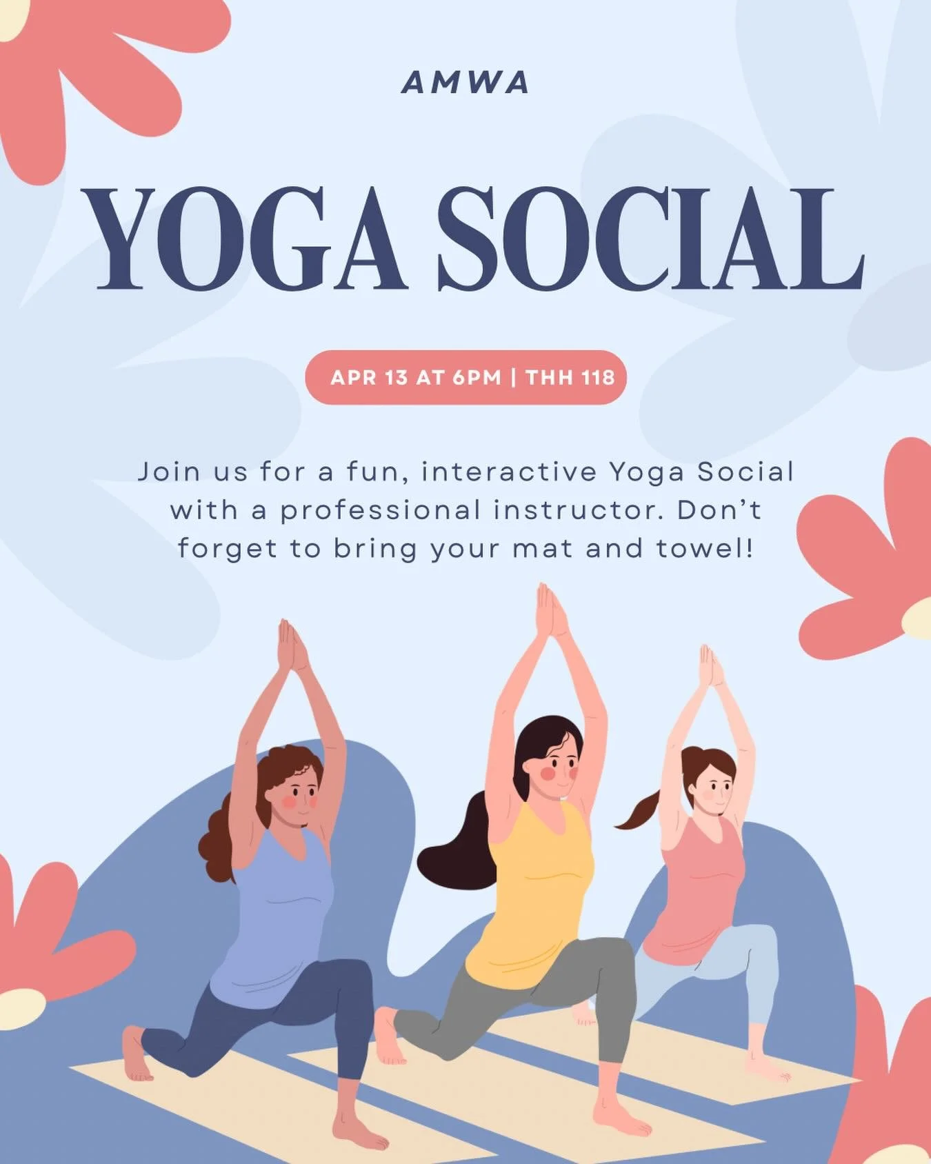 Join us today at 6 PM for our Yoga Social at THH 118 🧘&zwj;♀️

Take a break and come de-stress with us through a fun, interactive session led by a professional instructor. It&rsquo;s the perfect way to reset and recharge as the semester picks up.

M