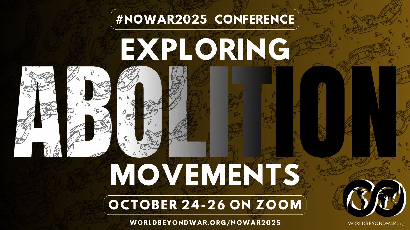 #NoWar2025: Exploring Abolition Movements