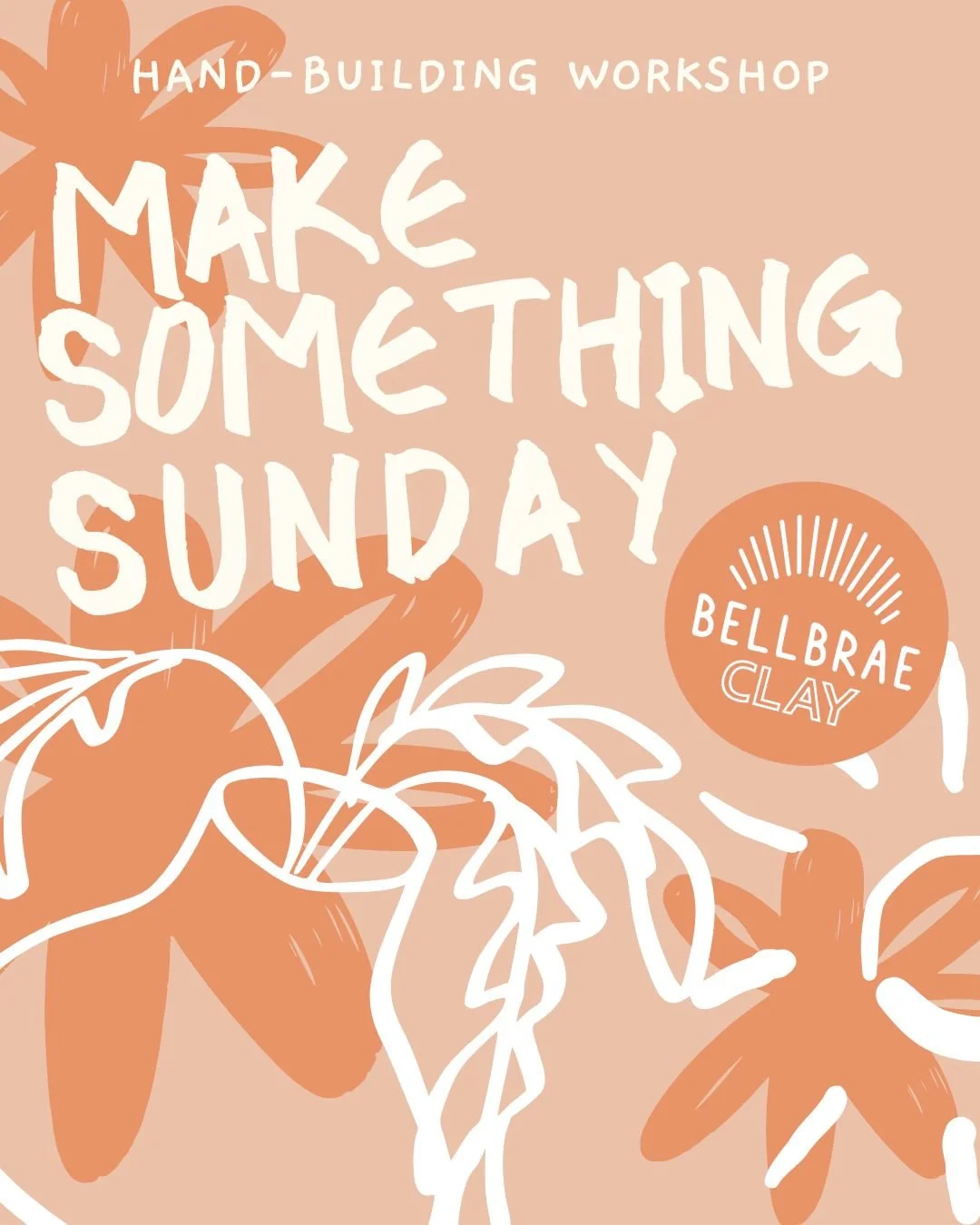 Make Something Sunday!  - Sunday 4 October