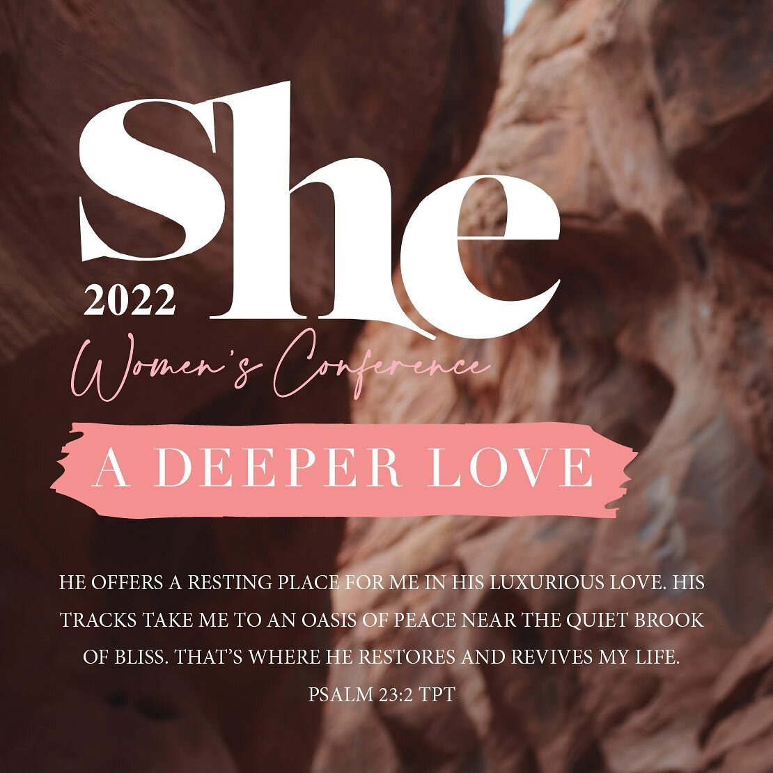 Ok Ladies, we are about 6 weeks out from our SHE WOMEN&rsquo;S CONFERENCE - A DEEPER LOVE. This is a time for immersion in the love of God, amongst a gathering of beautiful women loving one another and cheering each other on. 
We are so blessed to ha