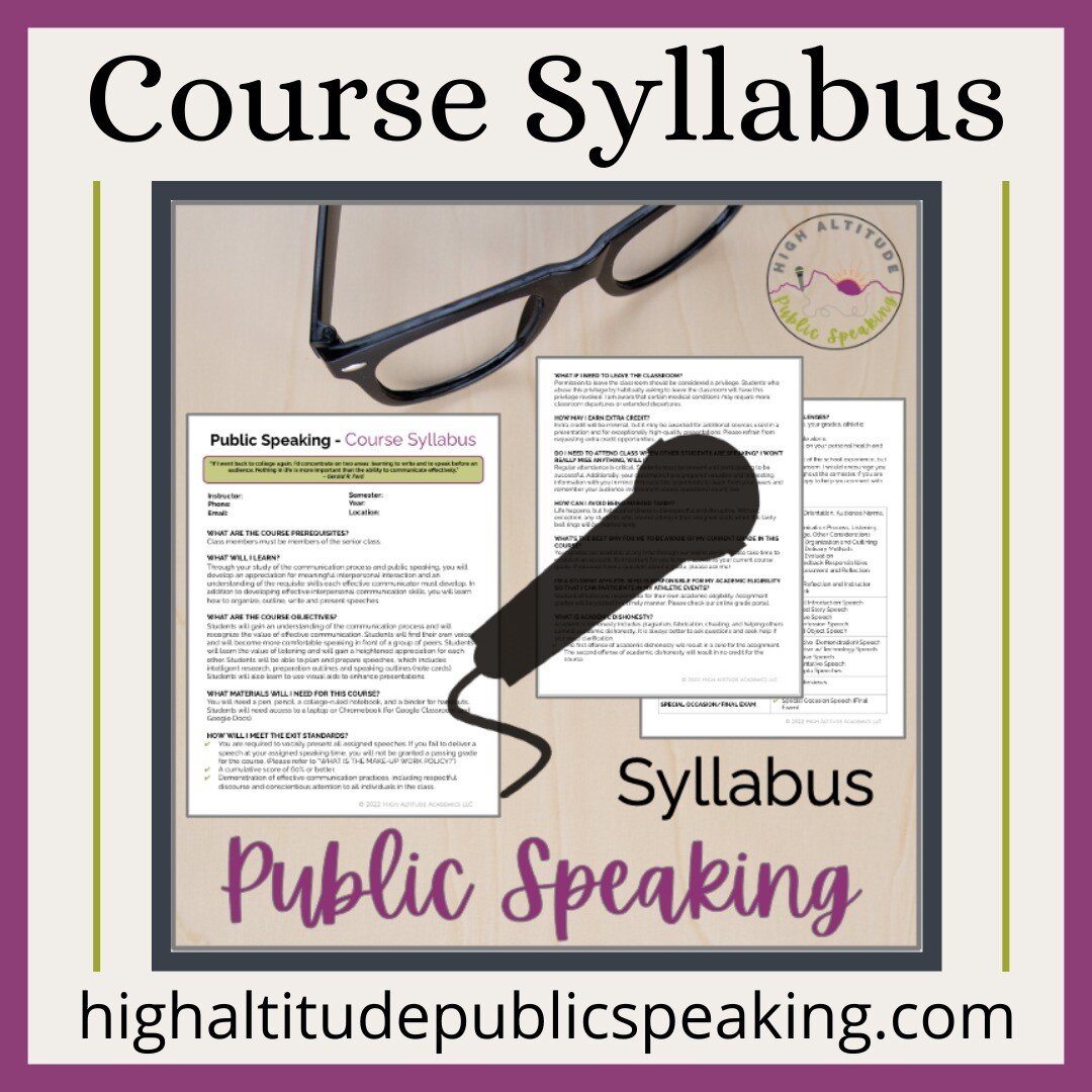 Who wants to make judgement calls and decisions on the fly? A comprehensive course syllabus eliminates this issue; more importantly, it eliminates accusations of favoritism or unfairness. This public speaking course syllabus is designed to address ev