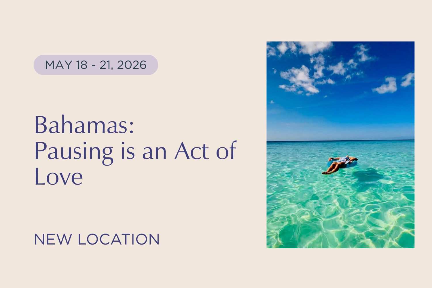Bahamas - Calm Clear & Connected: Pausing is an Act of Love