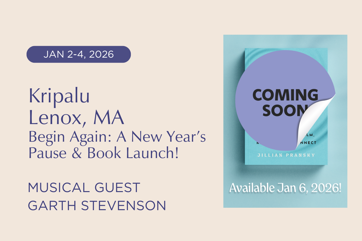 kripalu: Begin Again - a New Year’s Pause & Book Launch!