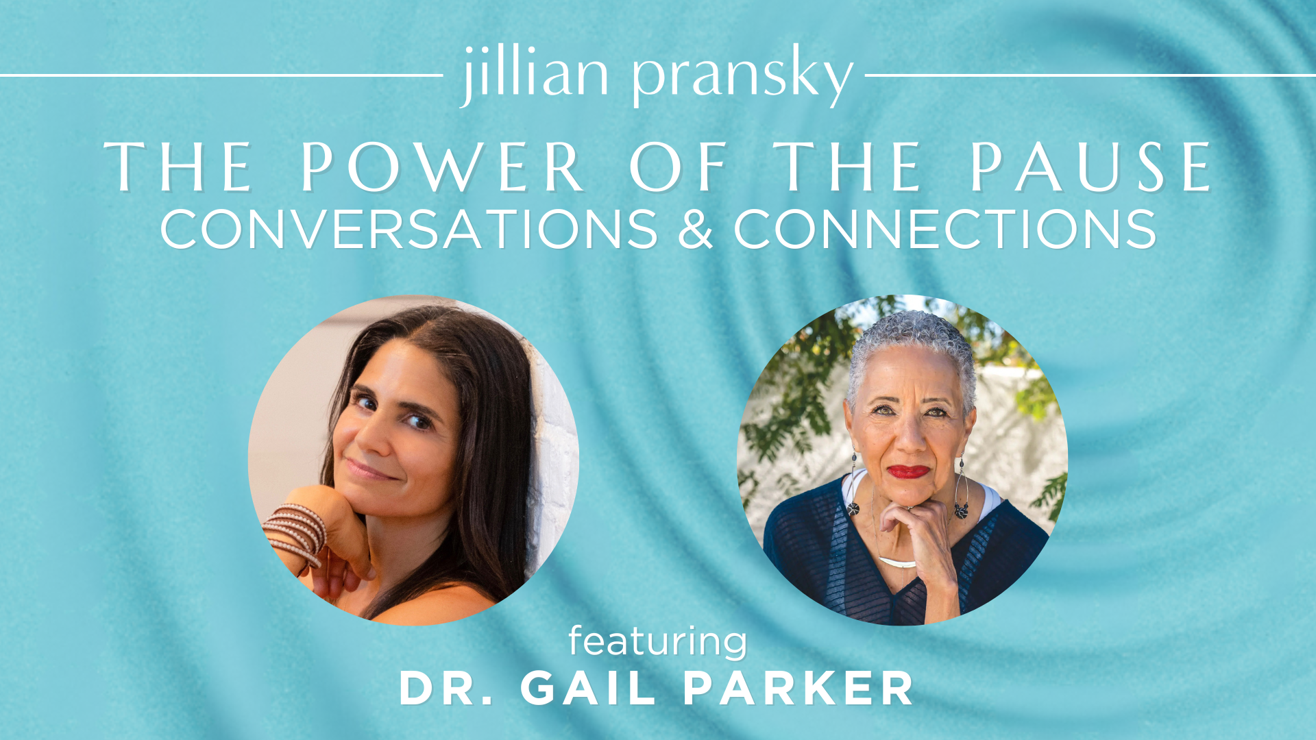 The Healing Power of Rest: A Conversation with Dr. Gail Parker