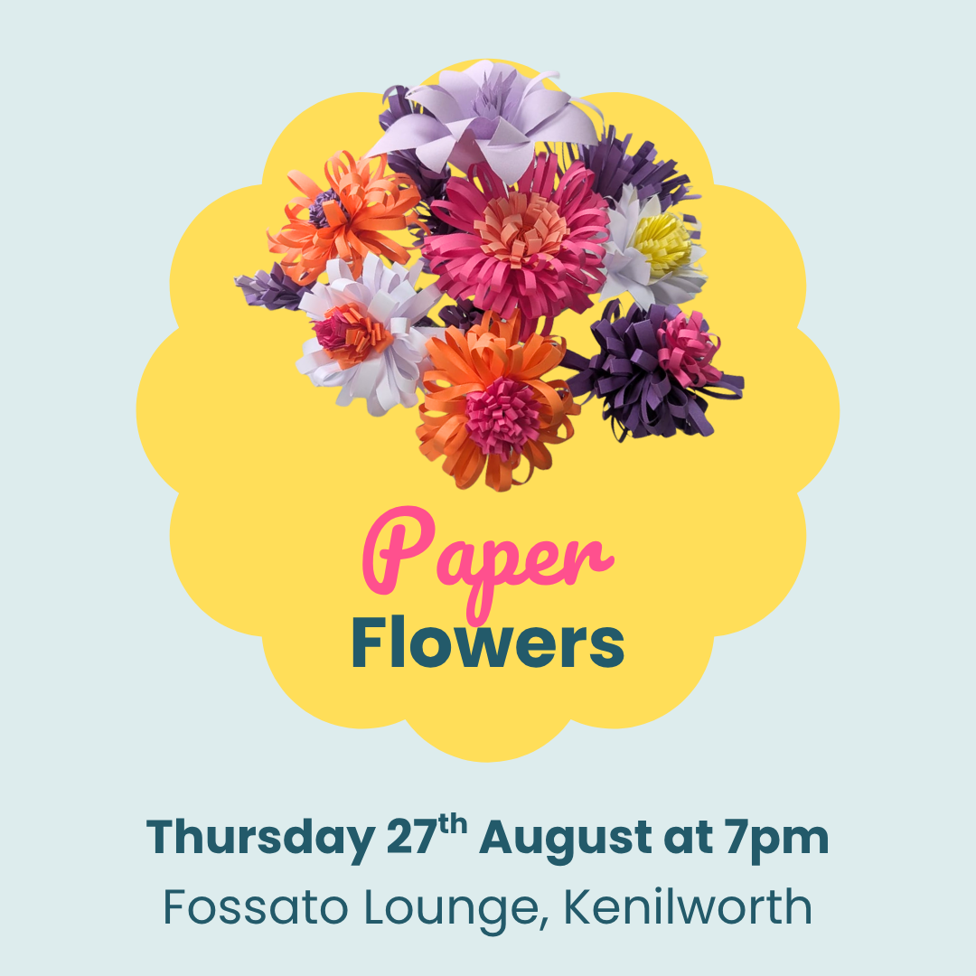 Paper Flowers Kenilworth AUGUST 2026.png