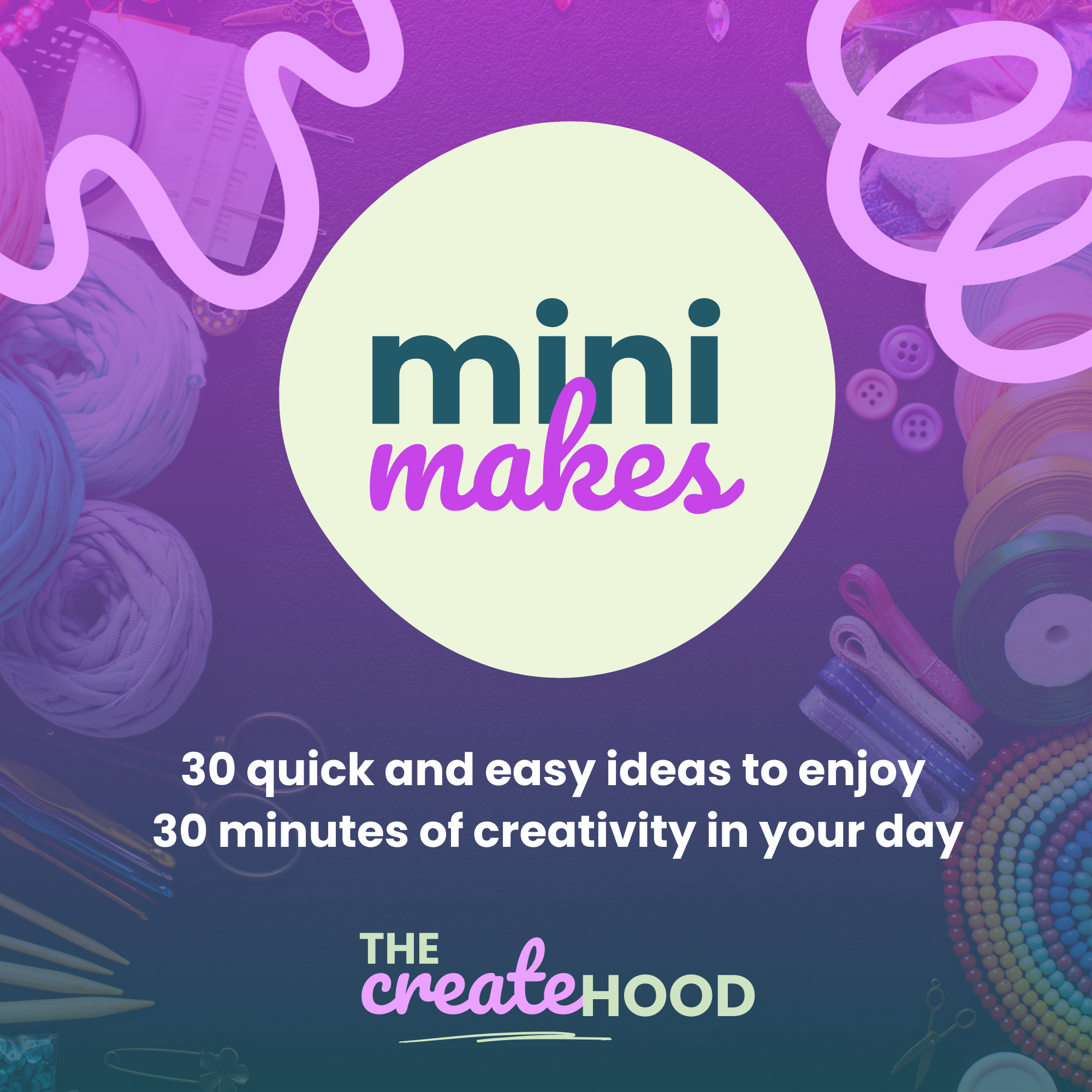 Mini Makes Free guide download quick and easy creative craft ideas