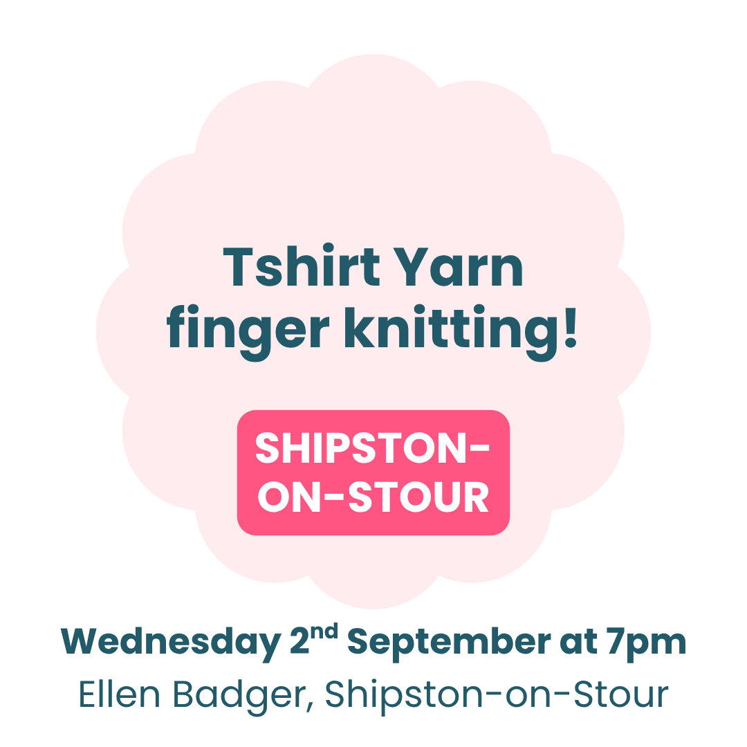 Tshirt Yarn at Ellen Badger in Shipston-on-Stour on Wednesday 2nd September at 7pm