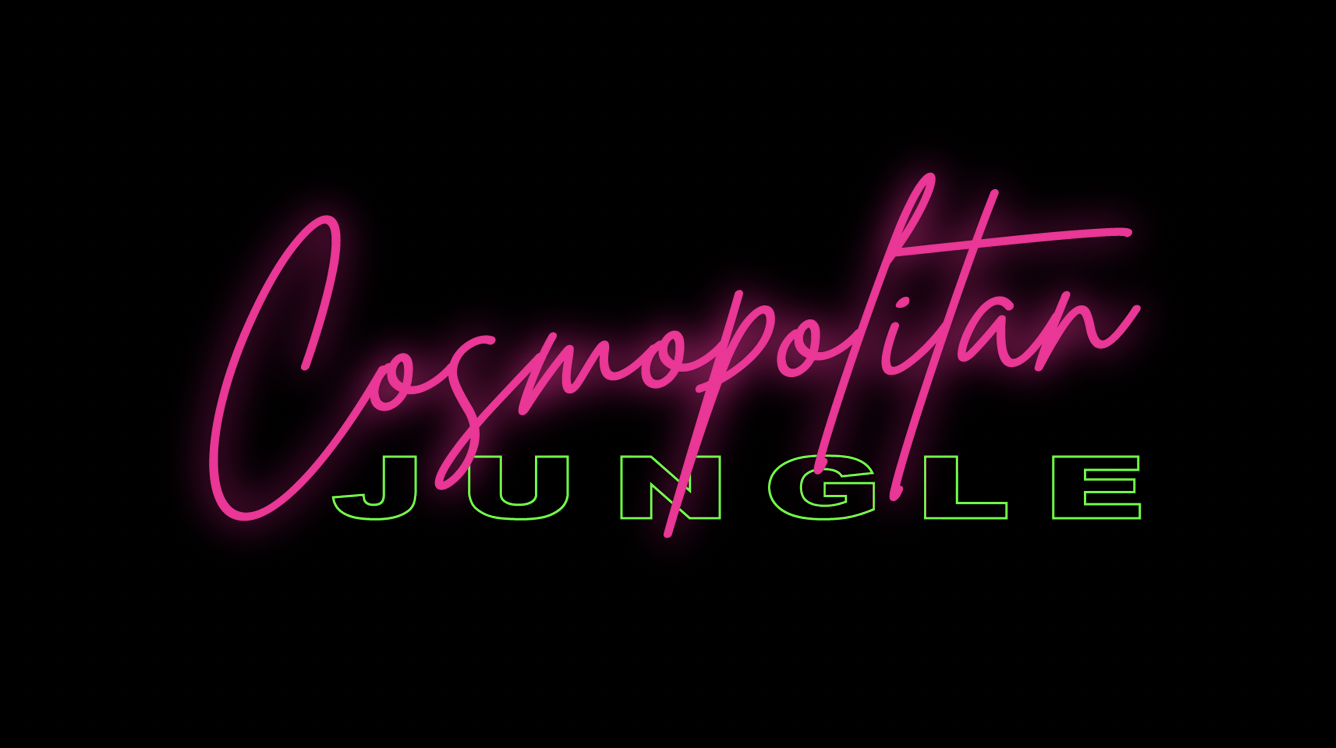 Neon sign with pink cursive text reading 'Cosmopolitan' and green outlined block letters spelling 'JUNGLE' on a black background.