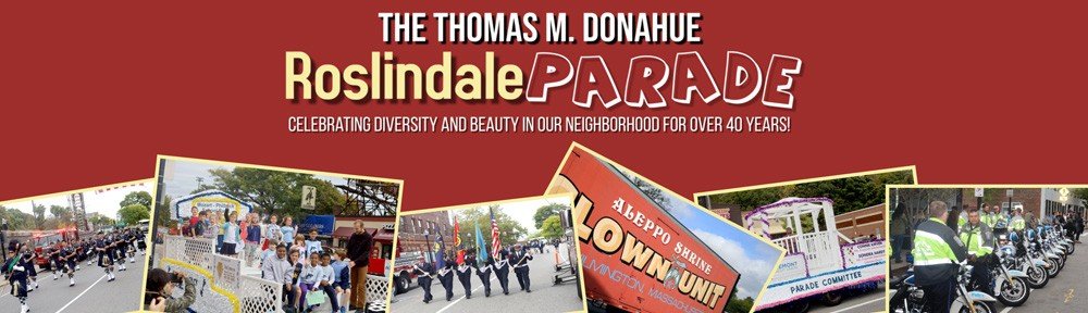 The Thomas M. Donahue Roslindale Parade