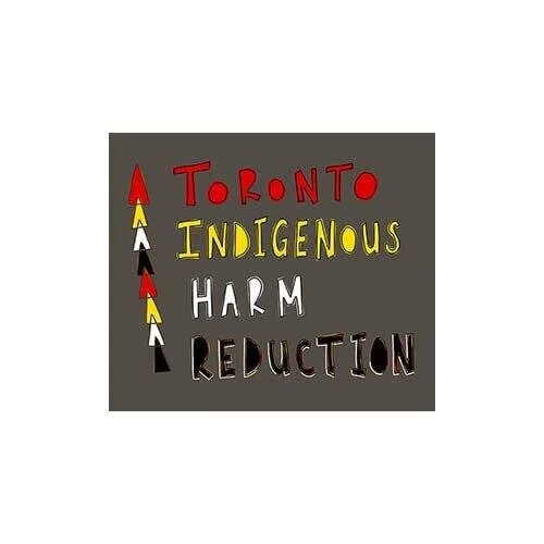 Toronto Indigenous Harm Reduction | July 2021