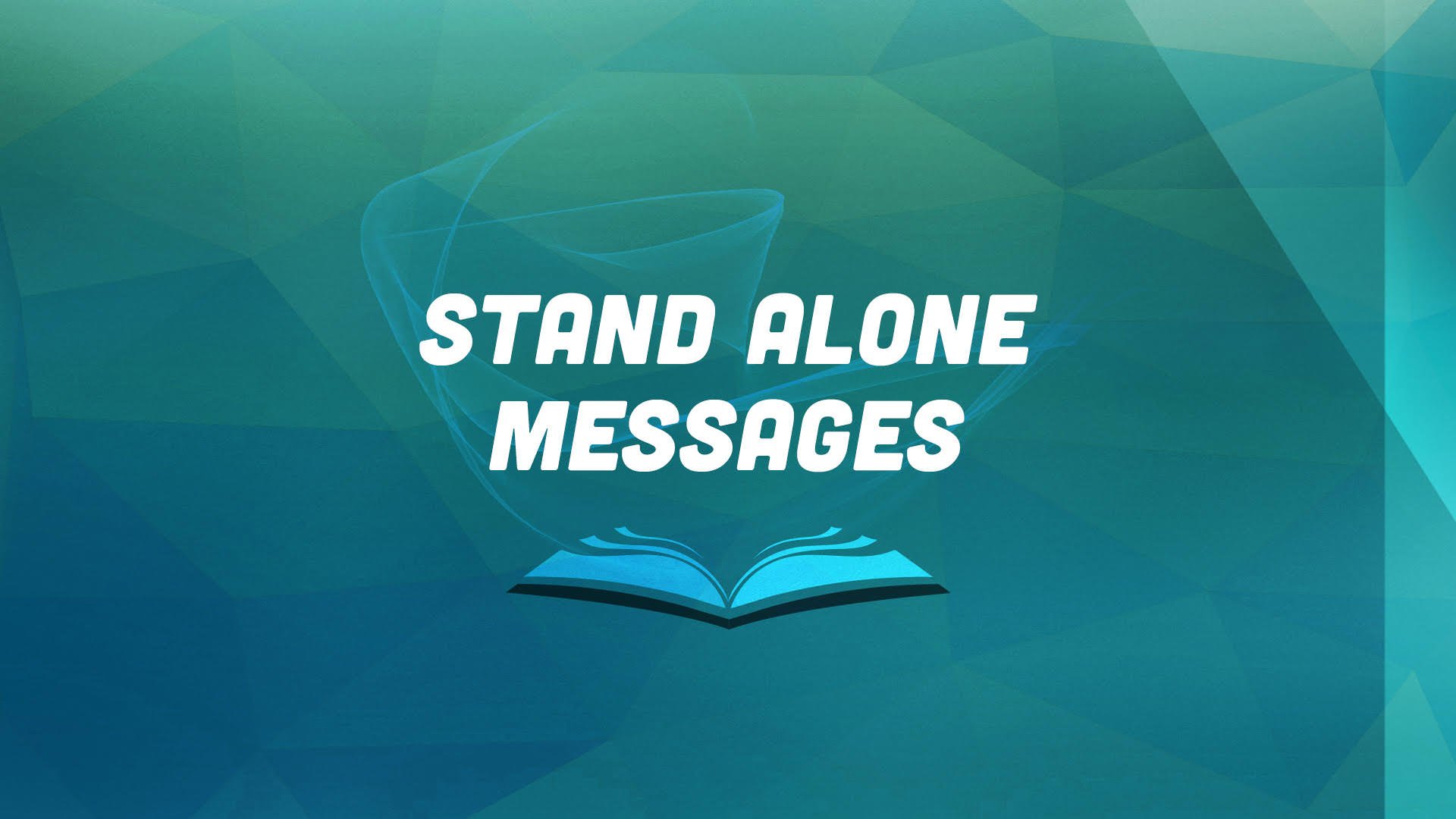 Stand Alone Messages.jpg