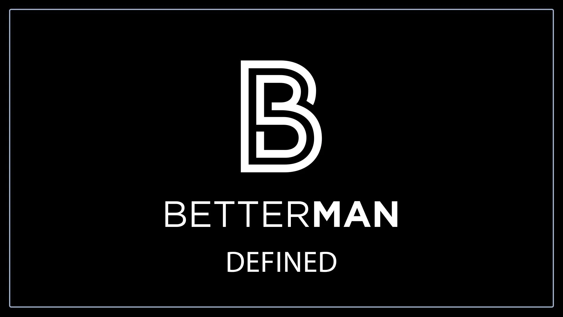 BetterMan - Defined.jpg