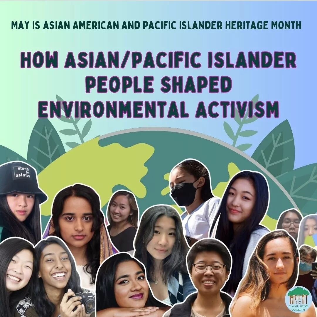 Repost @ncclimatejustice 

This month and every day we celebrate and honor the many cultures, traditions, and history of Asian Americand, Pacific Islander Americans, and Native Hawaiians.