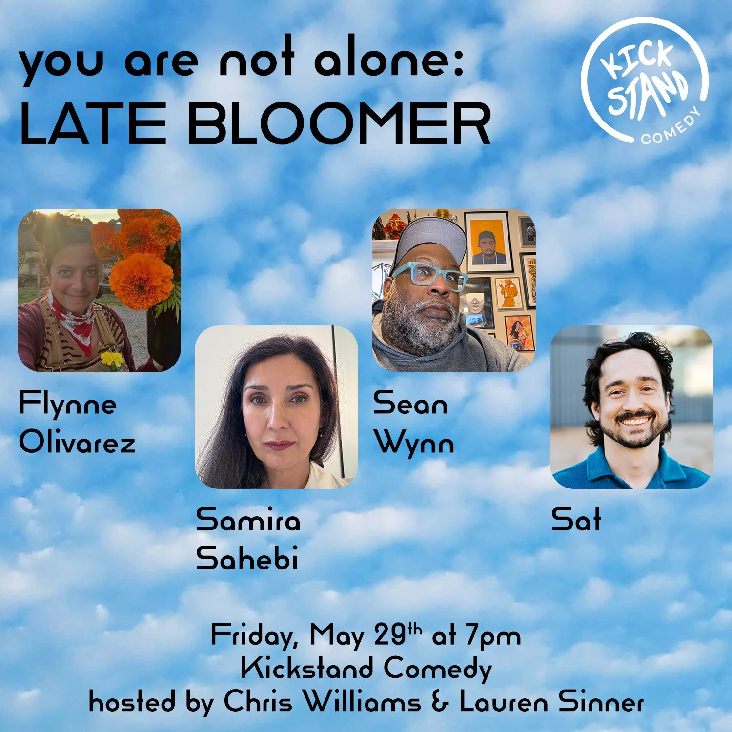 You Are Not Alone: Late Bloomer