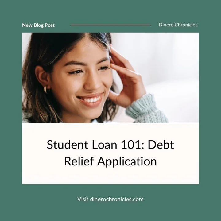 Student loan 101 debt relief Application — Dinero Chronicles