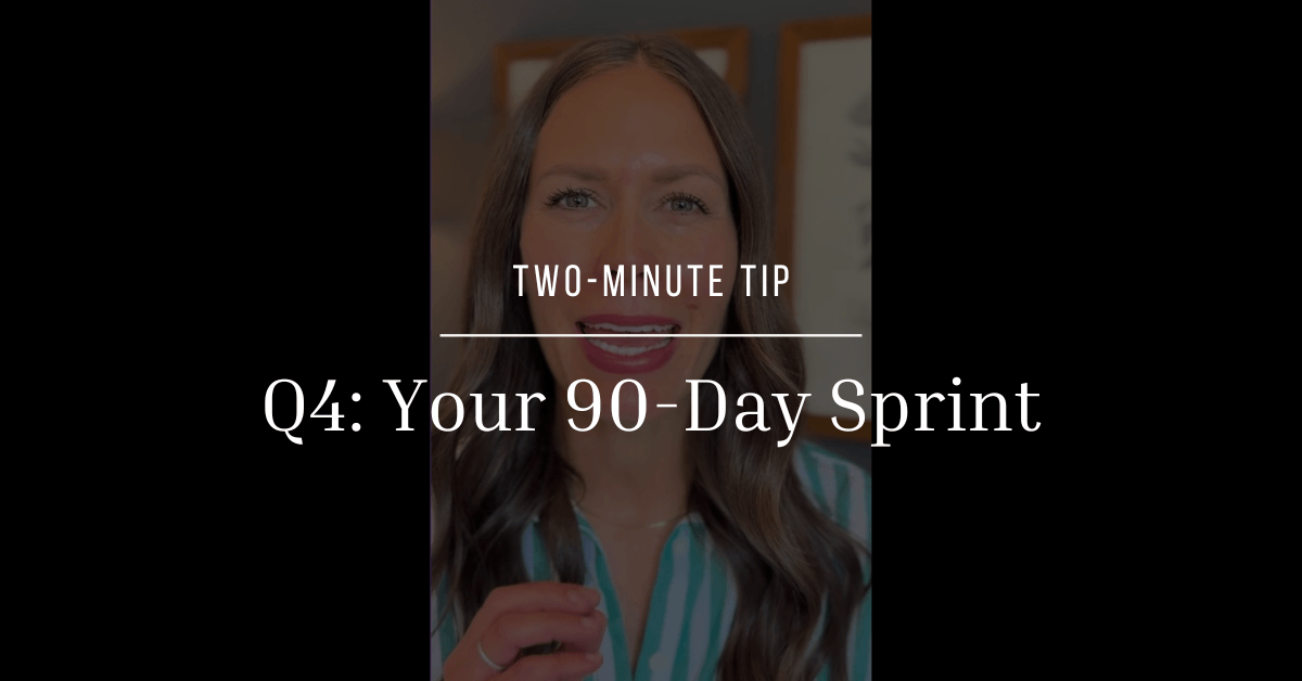 Q4: Your 90-Day Sprint