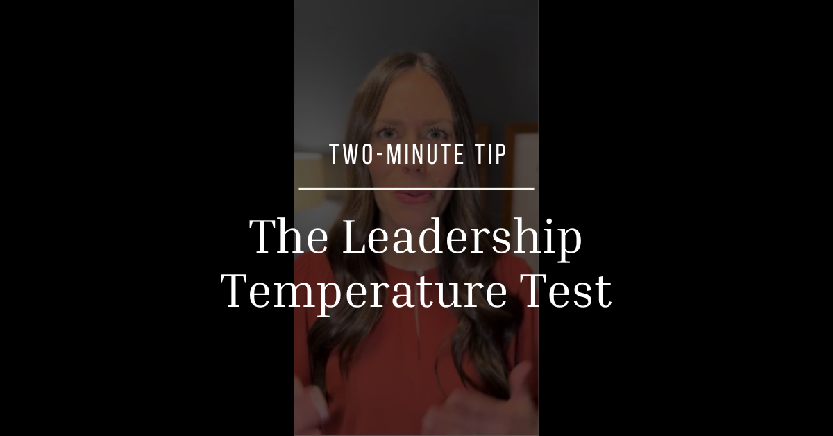 The Leadership Temperature Test
