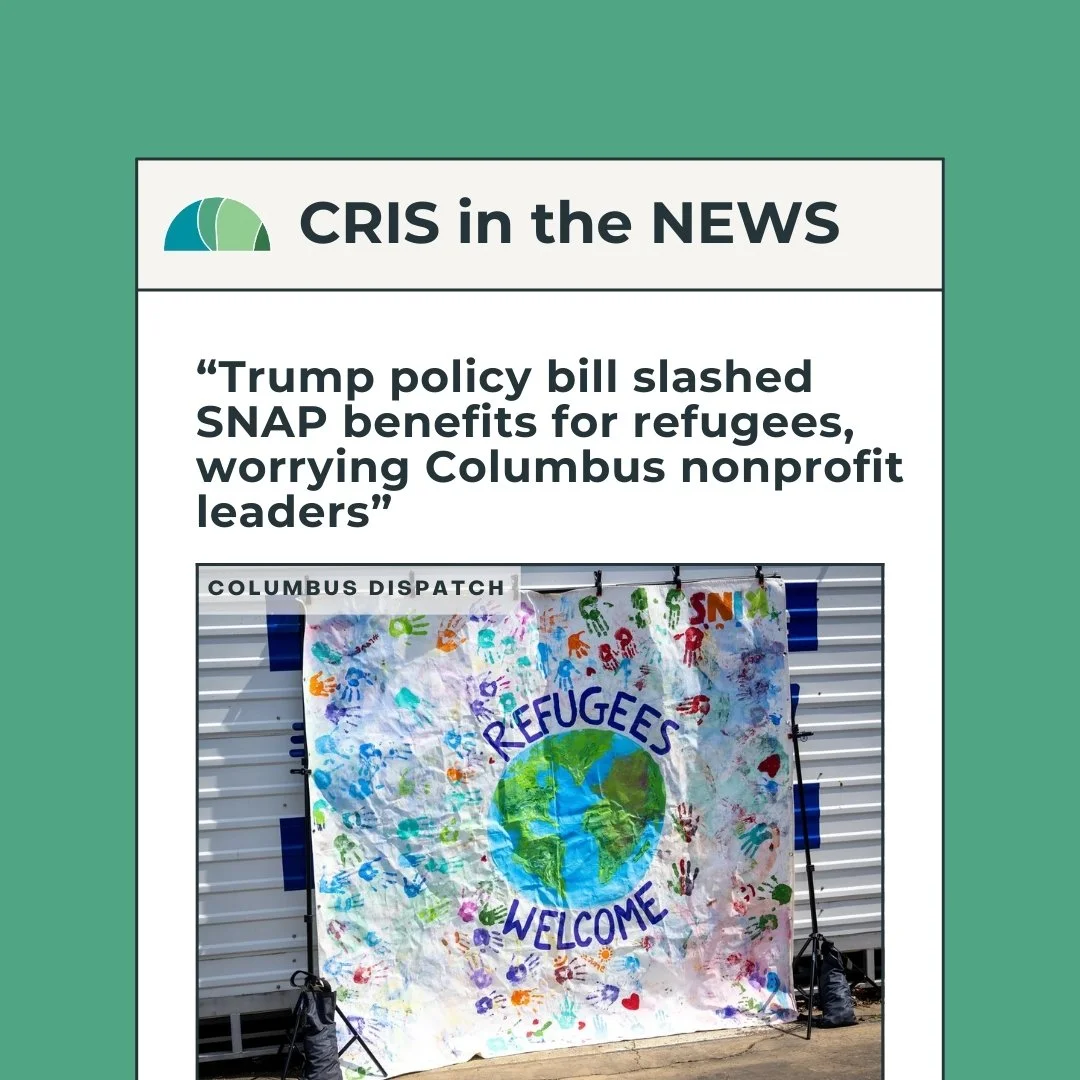 Columbus Dispatch: “Trump policy bill slashed SNAP benefits for refugees, worrying Columbus nonprofit leaders”