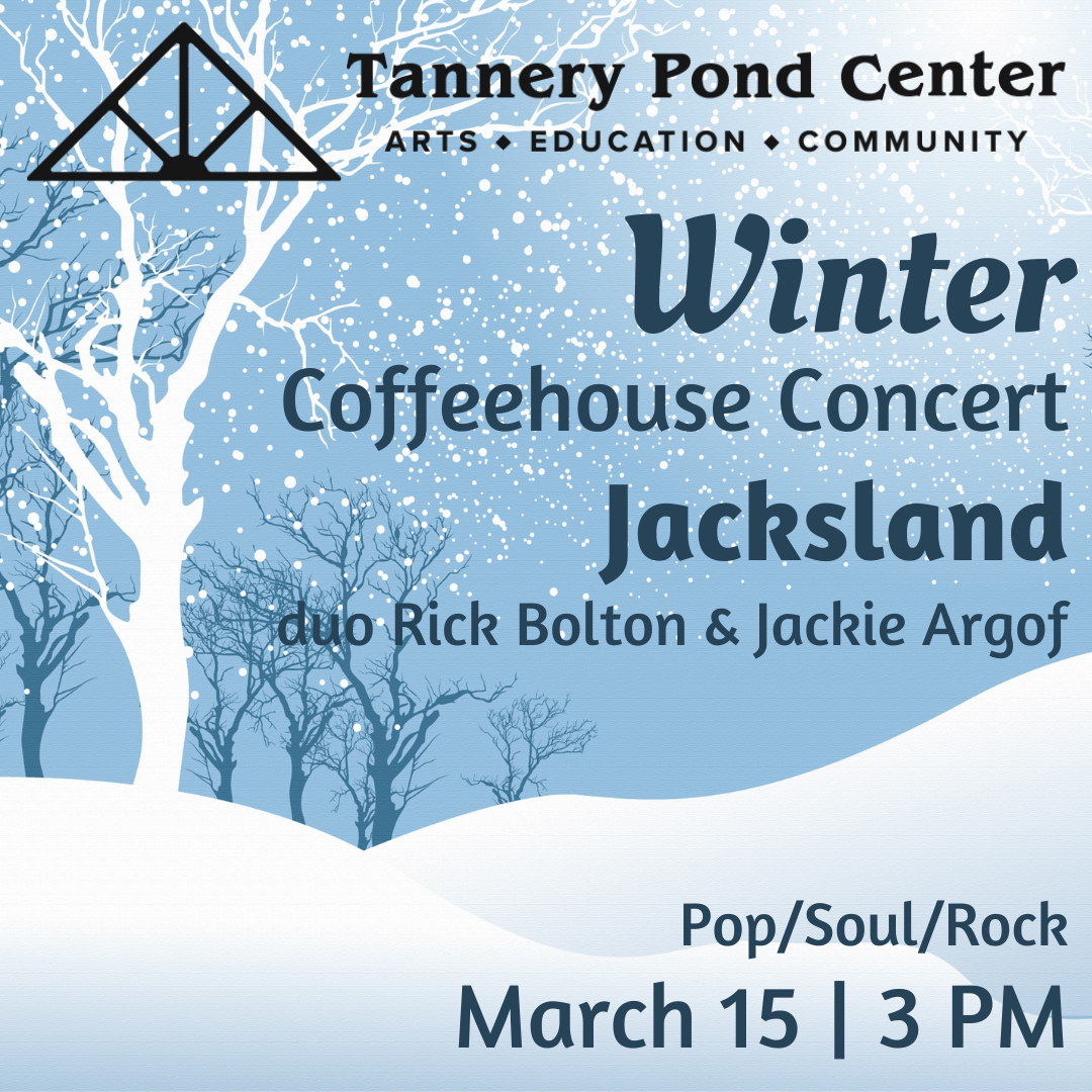 CONCERT | Winter Coffeehouse Concert - Jacksland | Presented by TPC