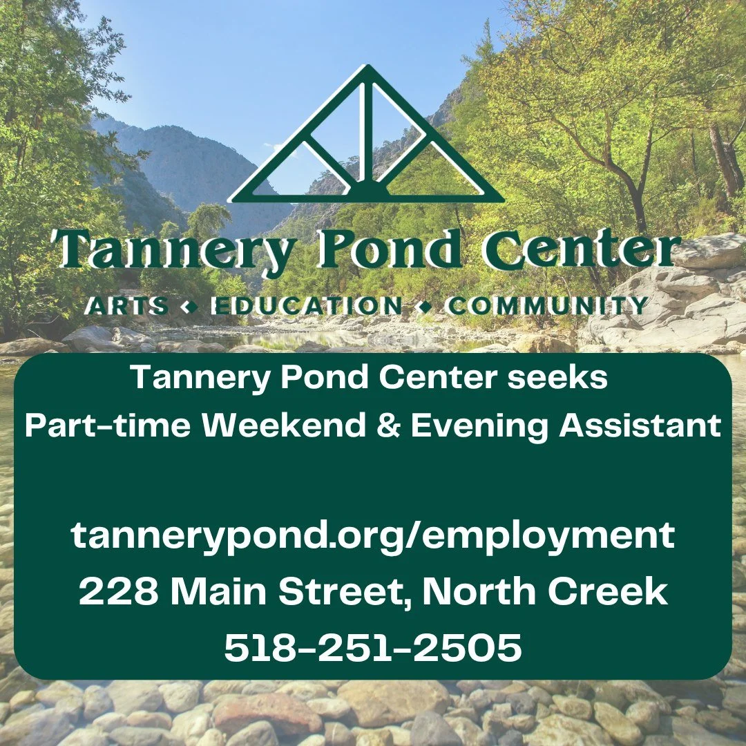 Tannery Pond Seeks Part-time Assistant