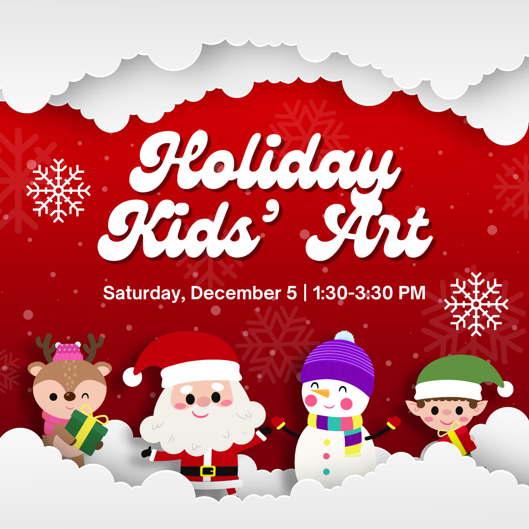 EVENT | Holiday Kids’ Art | Presented by TPC
