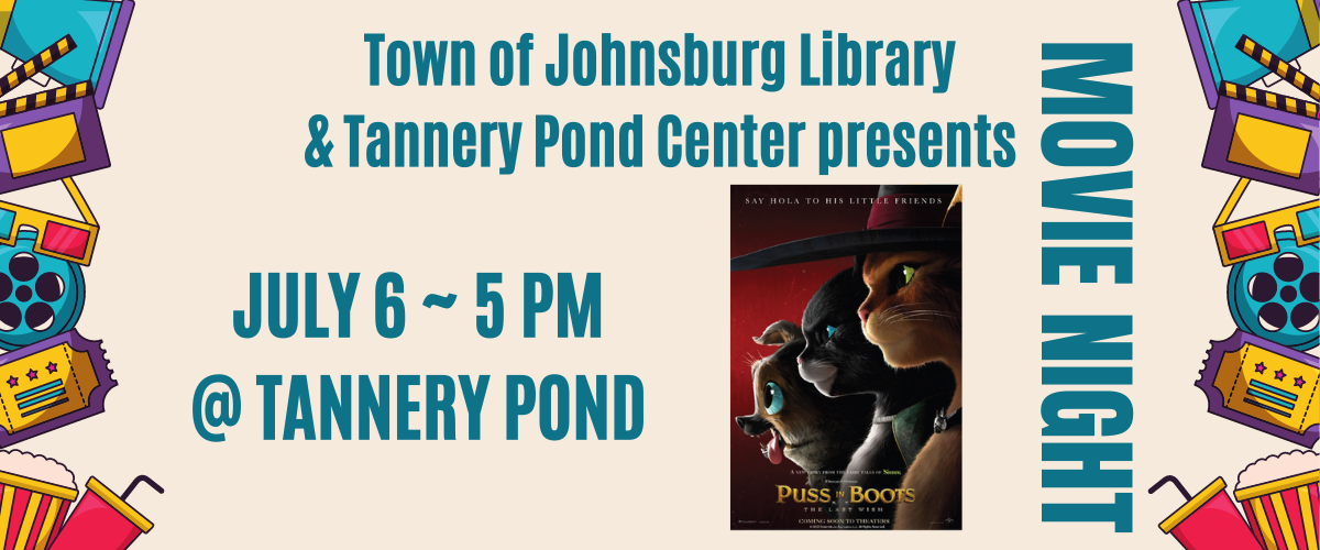 Movie | Puss in Boots | Presented by TOJL & TPC — Tannery Pond Center